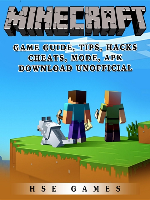 Minecraft Game Guide, Tips, Hacks, Cheats, Mode, APK, Download Unofficial -  HSE Games