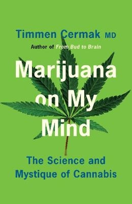 Marijuana on My Mind - Timmen Cermak