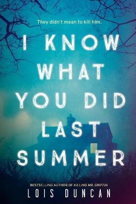 I Know What You Did Last Summer - Lois Duncan-Arquette