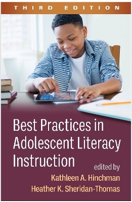 Best Practices in Adolescent Literacy Instruction, Third Edition - 