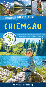 Naturzeit mit Kindern: Chiemgau - Winkler, Christian; Holtkamp, Stefanie1