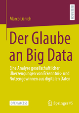 Der Glaube an Big Data - Marco Lünich