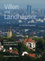 Villen und Landhäuser im Vordertaunus - Johannes Martin Müller