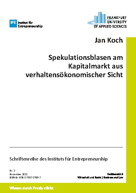 Spekulationsblasen am Kapitalmarkt aus verhaltensökonomischer Sicht - Jan Koch