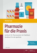 Pharmazie für die Praxis - Sax, Michael; Gebler, Herbert; Kindl, Gerd
