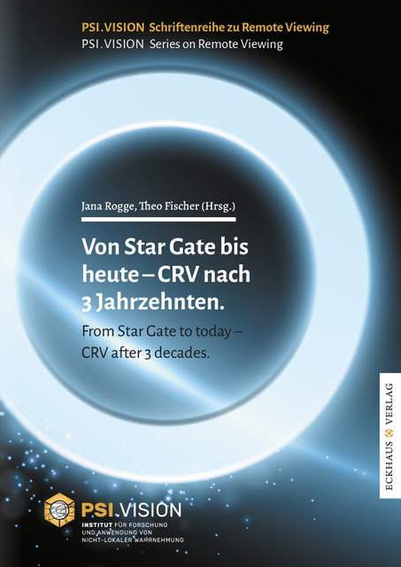 Von Star Gate bis heute – CRV nach 3 Jahrzehnten / From Star Gate to today – CRV after 3 decades. - 