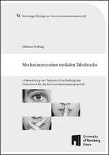 Mechanismen eines medialen Tabubruchs - Melanie Hellwig