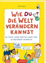 Wie du die Welt verändern kannst - Sarah Welk