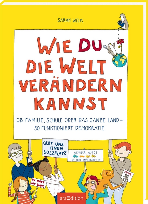 Wie du die Welt verändern kannst - Sarah Welk