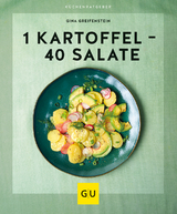 1 Kartoffel - 40 Salate - Gina Greifenstein