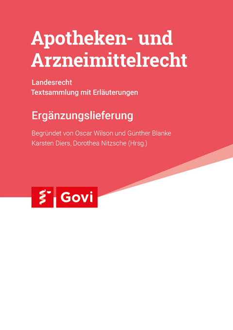 Apotheken- und Arzneimittelrecht - Landesrecht Niedersachsen 89. Ergänzungslieferung - 