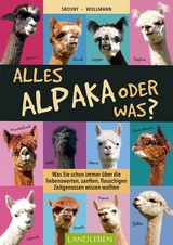 Alles Alpaka - oder was? - Martin Sbosny-Wollmann, Sabine Wollmann
