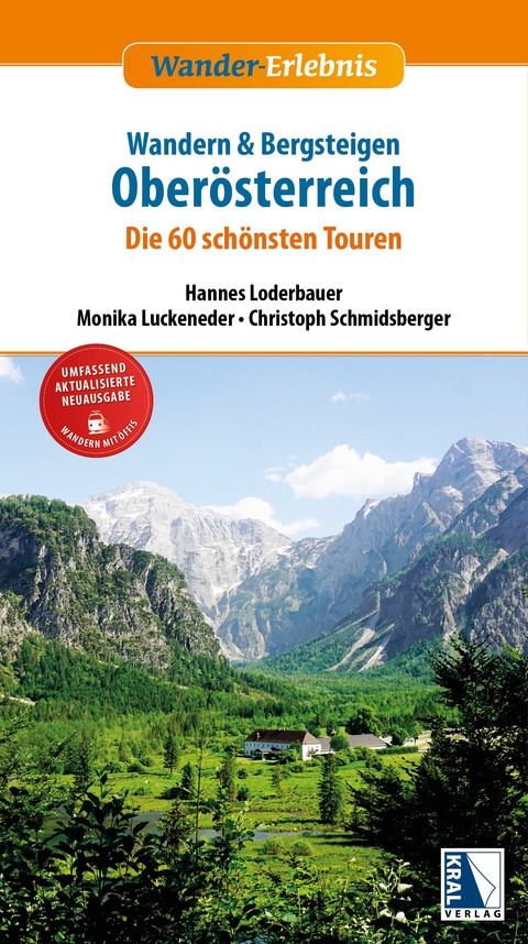 Wandern und Bergsteigen in Oberösterreich (21. Aufl.) - Monika Luckeneder, Hannes Loderbauer, Christoph Schmidsberger