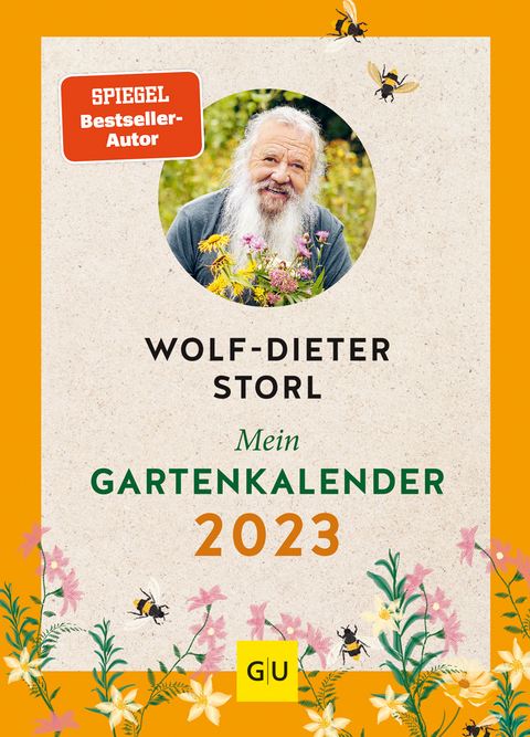 Mein Gartenkalender 2023 - Wolf-Dieter Storl