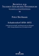 Schattendorf 1938–1955 - Peter Bierbaum