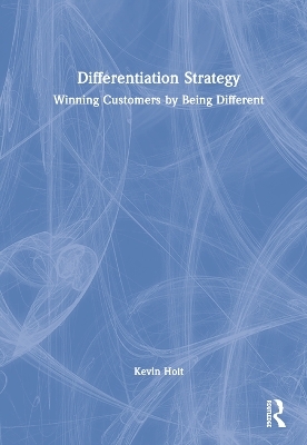 Differentiation Strategy - Kevin Holt