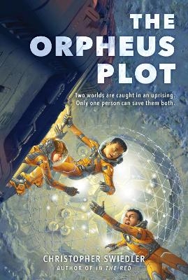 The Orpheus Plot - Christopher Swiedler