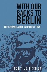 With Our Backs to Berlin - Tissier, Tony