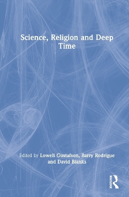 Science, Religion and Deep Time - 