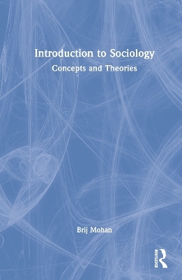 Introduction to Sociology - Brij Mohan