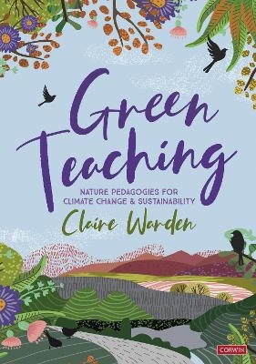 Green Teaching - Claire Warden