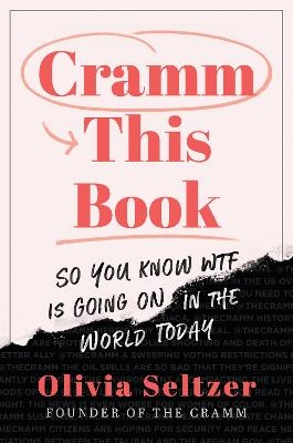 Cramm This Book - Olivia Seltzer