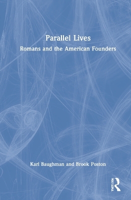 Parallel Lives - Karl Baughman, Brook Poston