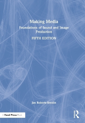 Making Media - Jan Roberts-Breslin