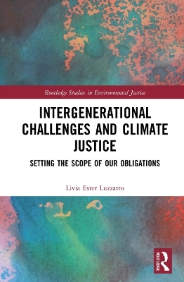 Intergenerational Challenges and Climate Justice - Livia Ester Luzzatto