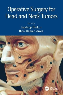Operative Surgery for Head and Neck Tumors - 