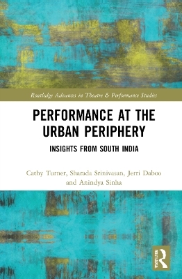 Performance at the Urban Periphery - 
