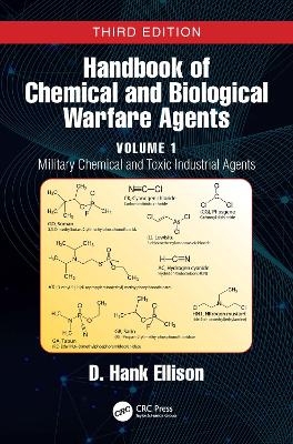 Handbook of Chemical and Biological Warfare Agents, Volume 1 - D. Hank Ellison
