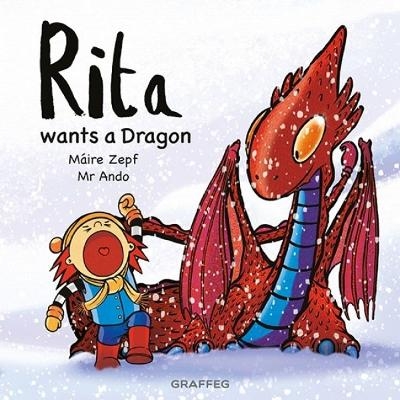 Rita wants a Dragon - Maire Zepf