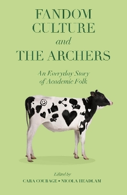 Fandom Culture and The Archers - 