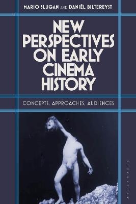 New Perspectives on Early Cinema History - 