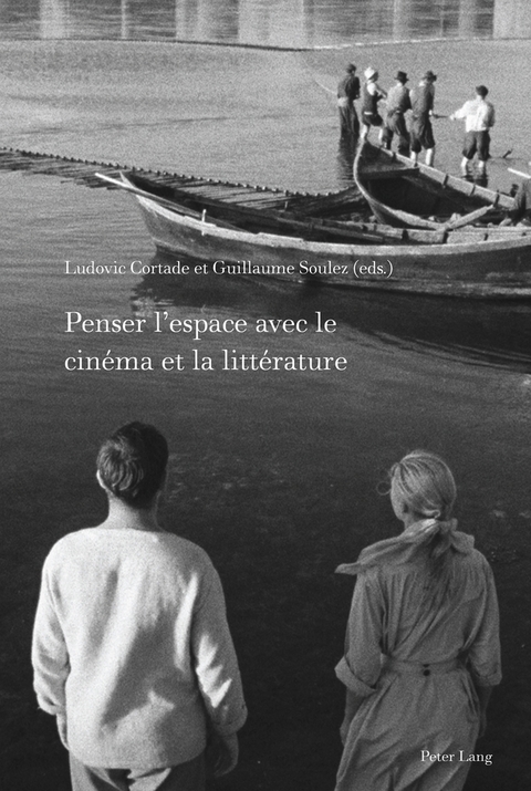 Penser l’espace avec le cinéma et la littérature - 