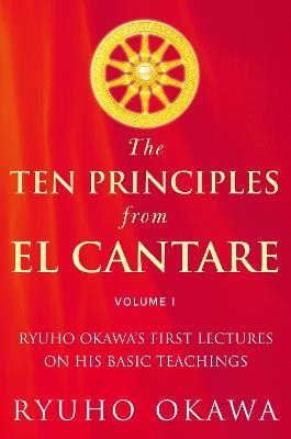 The Ten Principles from El Cantare - Ryuho Okawa