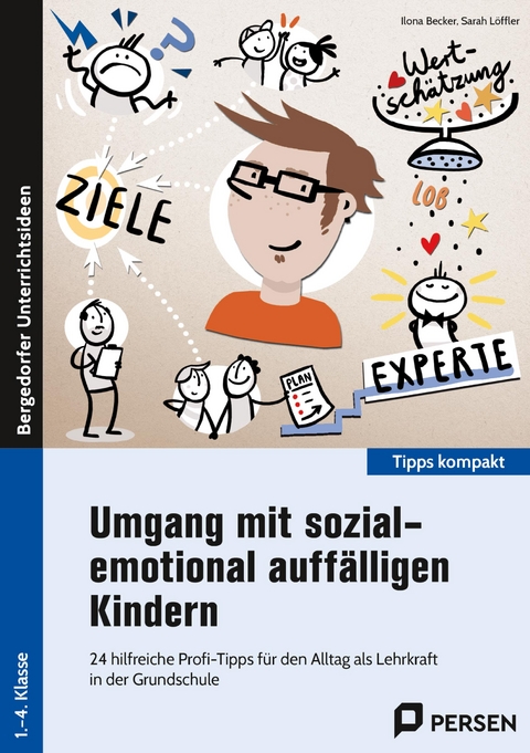 Umgang mit sozial-emotional auffälligen Kindern - Ilona Becker, Sarah Löffler