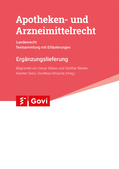 Apotheken- und Arzneimittelrecht - Landesrecht Saarland 89. Ergänzungslieferung - 