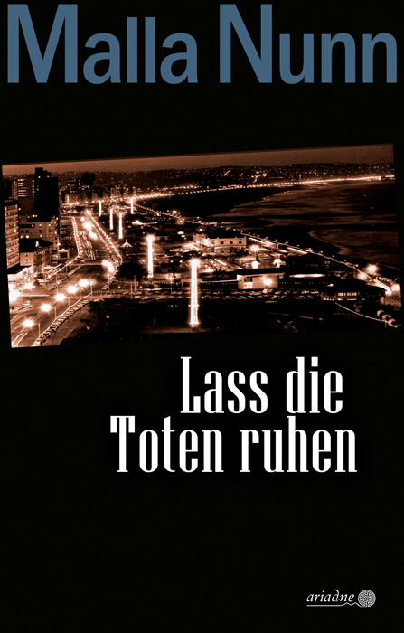 Lass die Toten ruhen - Malla Nunn