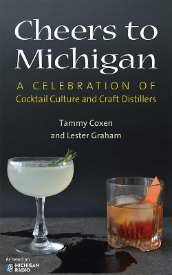 Cheers to Michigan - Tammy Lyn Coxen, Lester Graham