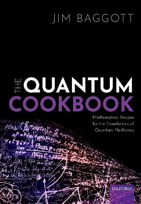 The Quantum Cookbook - Jim Baggott