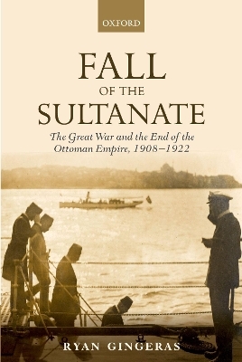 Fall of the Sultanate - Ryan Gingeras