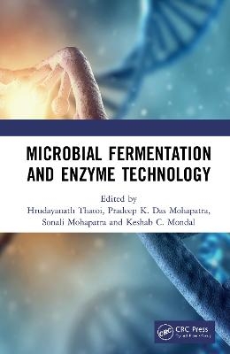 Microbial Fermentation and Enzyme Technology - 
