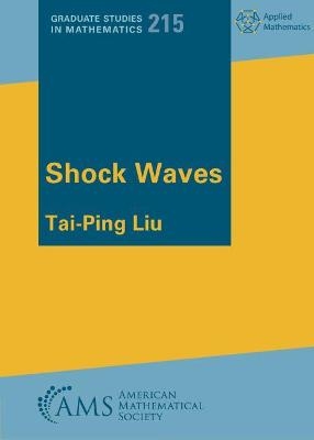 Shock Waves - Tai-Ping Liu