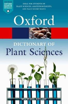 A Dictionary of Plant Sciences - Michael Allaby