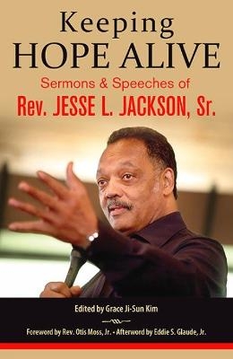 Keeping Hope Alive - Sr. Jackson  Jesse L.