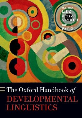 The Oxford Handbook of Developmental Linguistics - 