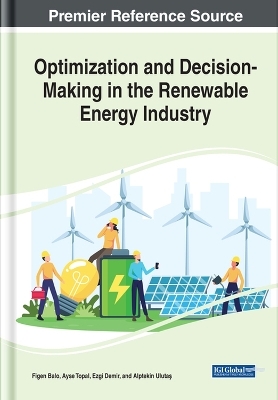 Optimization and Decision-Making in the Renewable Energy Industry - 