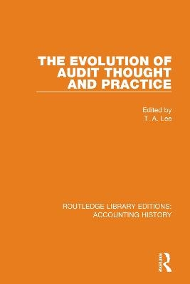 The Evolution of Audit Thought and Practice - 